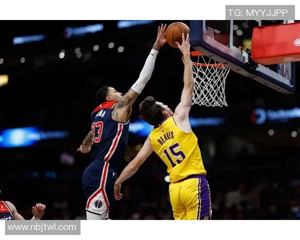 湖人对阵奇才精彩直播回顾与赛后分析全方位解读比赛亮点与球员表现